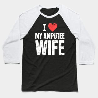 Funny Amputated Missing Arm Amputee Gift Baseball T-Shirt